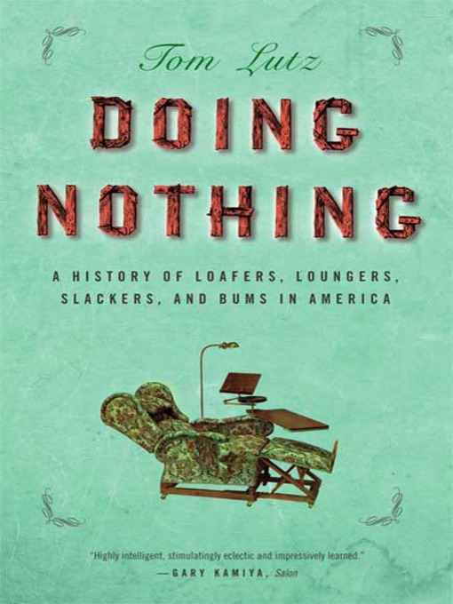 Title details for Doing Nothing by Tom Lutz - Wait list